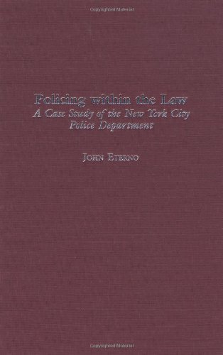 Policing within the Law: A Case Study of the New York City Police Department
