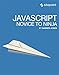 JavaScript: Novice to Ninja