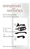Shinjinmei und Shodoka - Sabine H&uuml;bner