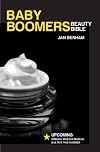 The Baby Boomers Beauty Bible (Cosmetic Making)