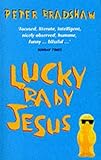 Lucky baby Jesus