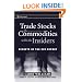 Trade Stocks and Commodities with the Insiders: Secrets of the COT Report (Wiley Trading)