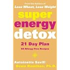 Click here to buy Super Energy Detox: 21 Day Plan with 60 Allergy-free Recipes by Antoinette Savill and Dawn Hamilton.