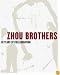 Zhou Brothers: 30 Years Of Collaborations