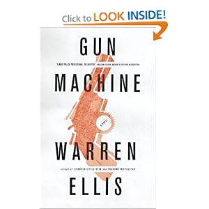 Gun Machine - Warren Ellis