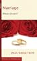 Marriage: Whose Dreams? (Resources for Changing Lives)