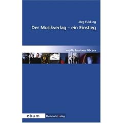 Der Musikverlag - ein Einstieg (Broschiert)