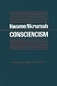Consciencism: Philosophy and the Ideology for Decolonization