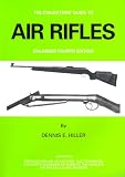Air Rifles (Collector's Guide to Air Rifles)