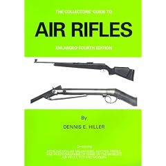Air Rifles (Collector's Guide to Air Rifles)
