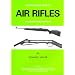 Air Rifles (Collector's Guide to Air Rifles)