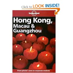 Lonely Planet : Hong Kong, Macau and Guangzhou