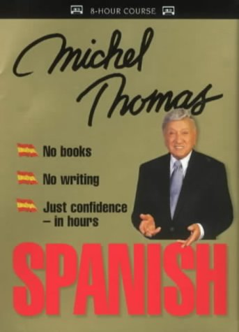 Michel Thomas Complete Course In Spanish CASS