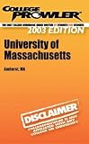 College Prowler University of Massachusetts (Collegeprowler Guidebooks)