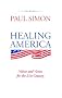 Healing America: Values and Vision for the 21st Century