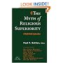 The Myth of Religious Superiority (Faith Meets Faith Series)