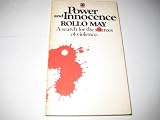 Power and innocence : a search for the sources of violence