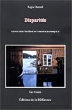 Disparités : Essais sur l expérience photographique 2
