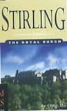 Stirling : the royal burgh