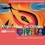 The Rough Guide to African Music for Children: Congo to Zimbabwe: Dynamic Dances for Kids