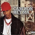 Hey Ma by  Cam'Ron 