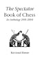 The Spectator Book of Chess: An Anthology 2001-2004