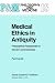 Medical Ethics in Antiquity: Philosophical Perspectives on Abortion and Euthanasia