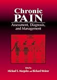 Chronic Pain: Assessment, Diagnosis, and Management