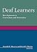 Deaf Learners: Developments in Curriculum and Instruction by  ISBN 1563682850