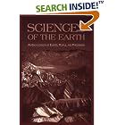 Sciences of the Earth: An Encyclopedia of Events, People, and Phenomena (Garland Encyclopedias in... by Gregory Good