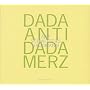 Dada Antidada Merz