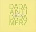 Dada Antidada Merz