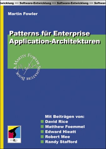 Patterns f�r Enterprise Application-Architekturen