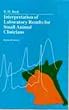 Interpretation of Laboratory Results for Small Animal Clinicians (Veterinary practitioner handbooks)