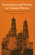 Governance and Society in Colonial Mexico: Chihuahua in the Eighteenth Century