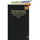 Click here to buy The Black Death: The Great Mortality of 1348-1350: A Brief History with Documents (The Bedford Series in History and... by  John Aberth.