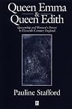 Queen Emma and Queen Edith : queenship and women's power in eleventh-century England