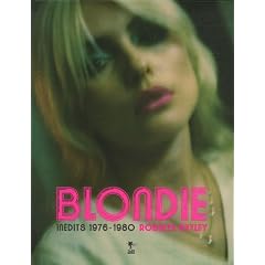 Blondie : In�dits 1976-1980