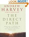 The Direct Path: Creating a Journey to the Divine Using the World's Mystical Traditions