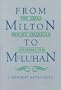 From Milton to McLuhan: The Ideas Behind American Journalism