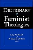 Dictionay of Feminist Theologies