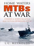 Home Waters MTBs at War