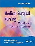 Medical-Surgical Nursing: Health and Illness Perspectives