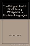 The Bilingual toolkit : first literacy workpacks in 14 languages