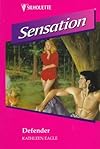 Defender (American Hero) (Silhouette Intimate Moments, No 589)
