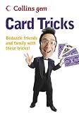 Collins Gem Card Tricks: Bedazzle Friends and Family with These Tricks! (Collins Gem)