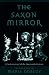The Saxon Mirror: A Sachsenspiegel of the Fourteenth Century (Middle Ages Series)