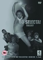 Bo Selecta Trilogy (The Complete Series 1 - 3)