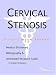 Book Cervical Stenosis: A Medical Dictionary, Bibliography, And Annotated Research Guide To Internet References