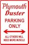 PLYMOUTH DUSTER PARKING classic muscle sign